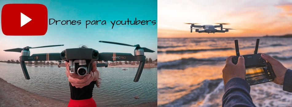 Los mejores drones para youtubers influencers